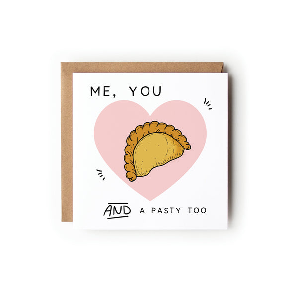 Me, You and a Pasty Too, Cornish Pasty Card, Valentines Day Card, Card for Husband, Card for Boyfriend, Card for Wife, Funny Valentines Card
