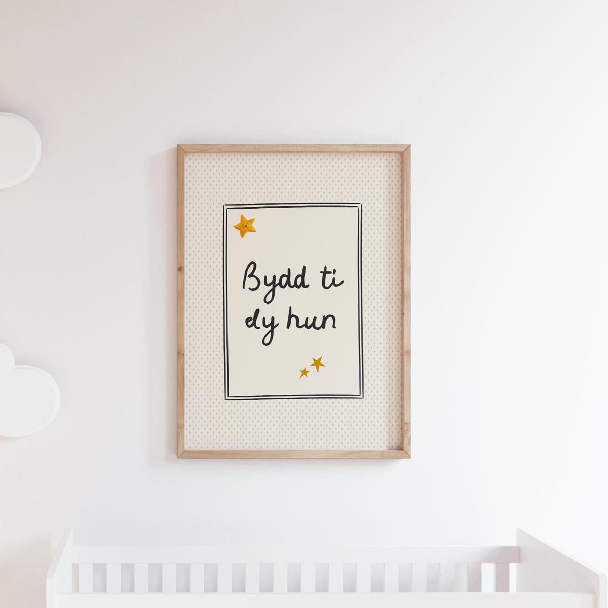 Welsh Nursery Print, Bydd Ti Dy Hun, Be Yourself, Modern Wall Art