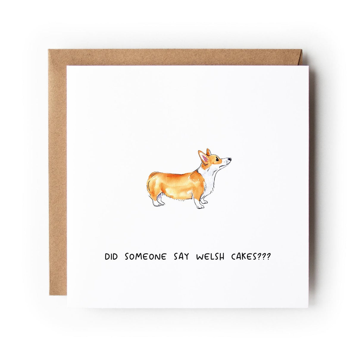 Did Someone Say Welsh Cakes? Funny Welsh Corgi Card