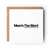 Funny Mum's The Word Card, Parenting Humor