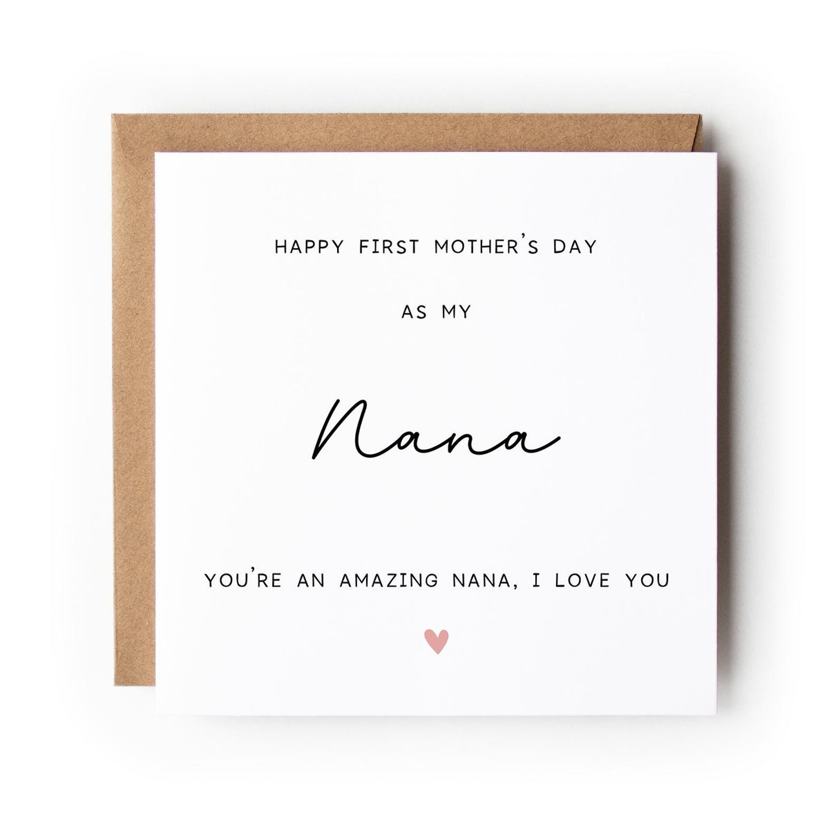 First Mother’s Day card, Nana, Grandma, Gigi or any Name, Simple Heart Design