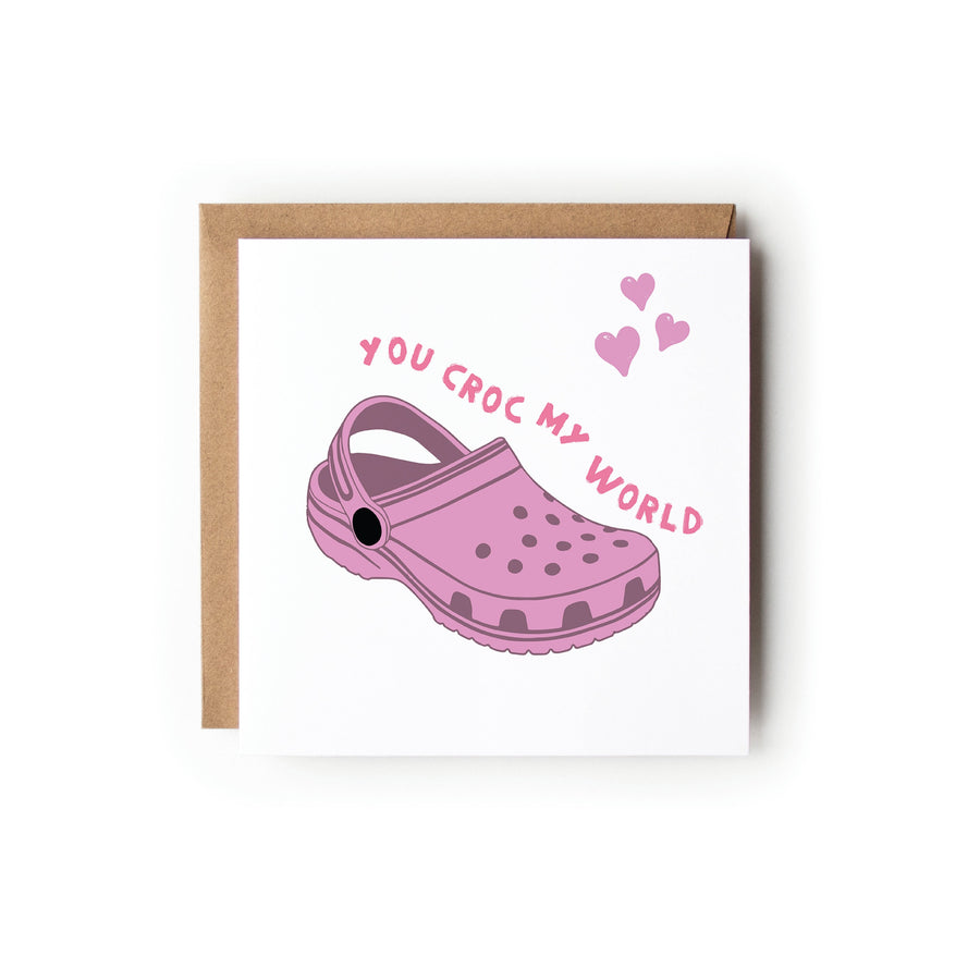 You Croc My World, Valentines Day Card, Card for Husband, Card for Boyfriend, Card for Wife, Simple Valentines, Funny Valentines Card